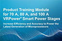 VRPower® Smart Power Stages for High Current Multi-Phase Converters