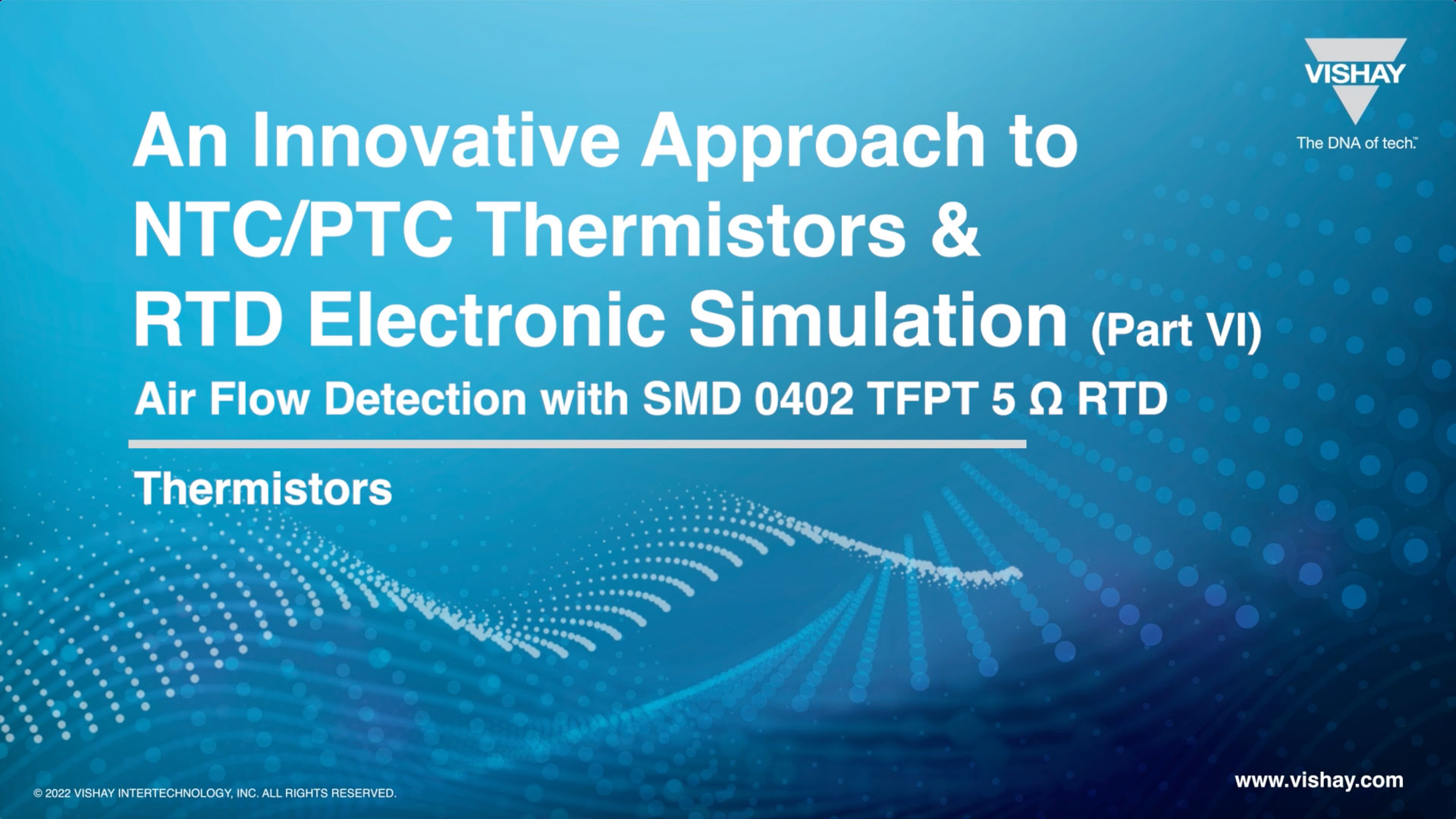 Vishay Thermistors Electronic Simulation Part 6: Air flow detection with SMD 0402 TFPT; 5Ω RTD