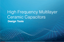 Design and Support Tools for RF MLCC Capacitors